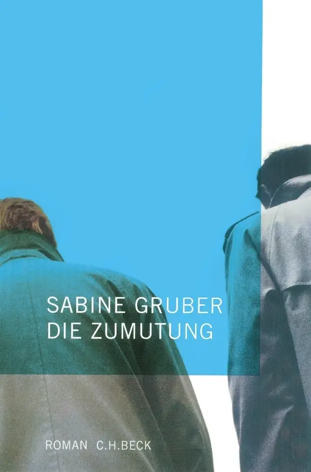 Cover: 9783406502644 | Die Zumutung | Roman | Sabine Gruber | Buch | 224 S. | Deutsch | 2003