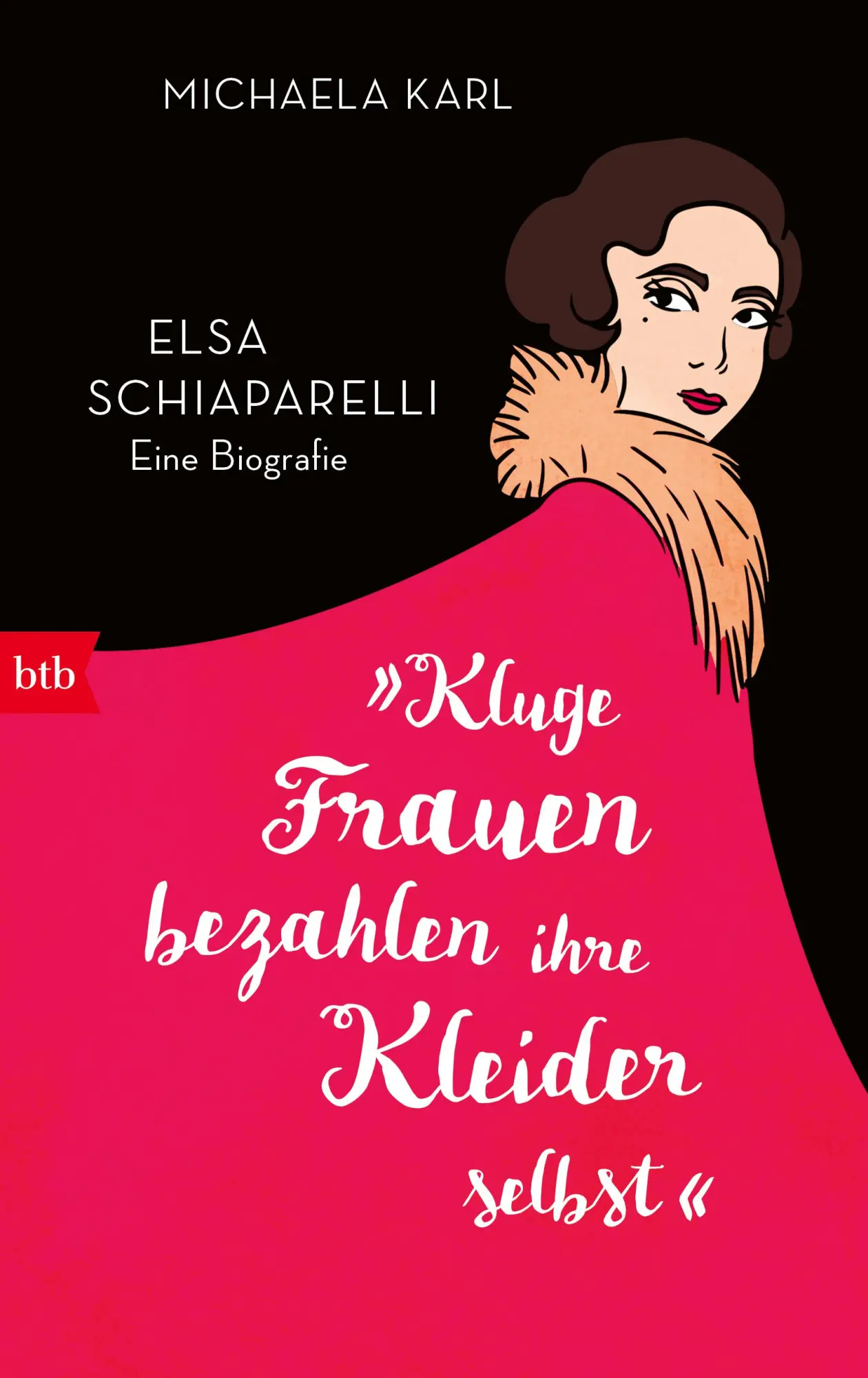 Cover: 9783442762644 | 'Kluge Frauen bezahlen ihre Kleider selbst' | Michaela Karl | Buch