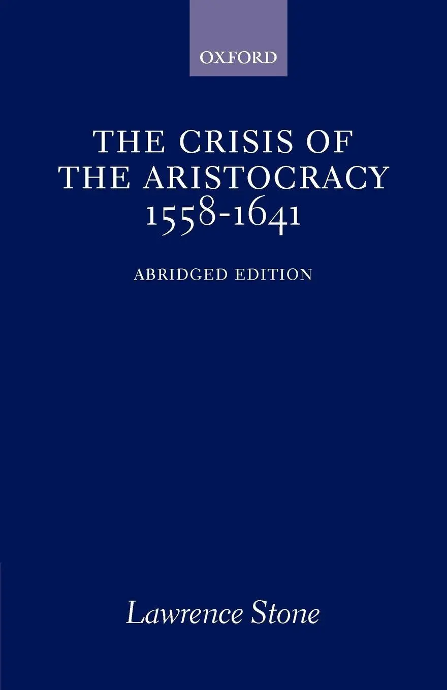 Cover: 9780195002744 | The Crisis of the Aristocracy, 1558-1641 | Lawrence Stone | Buch