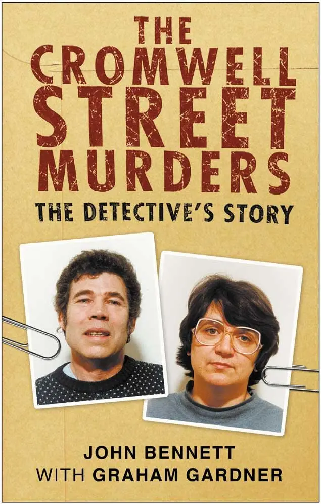 Cover: 9780750942744 | The Cromwell Street Murders | The Detective's Story | John Bennett