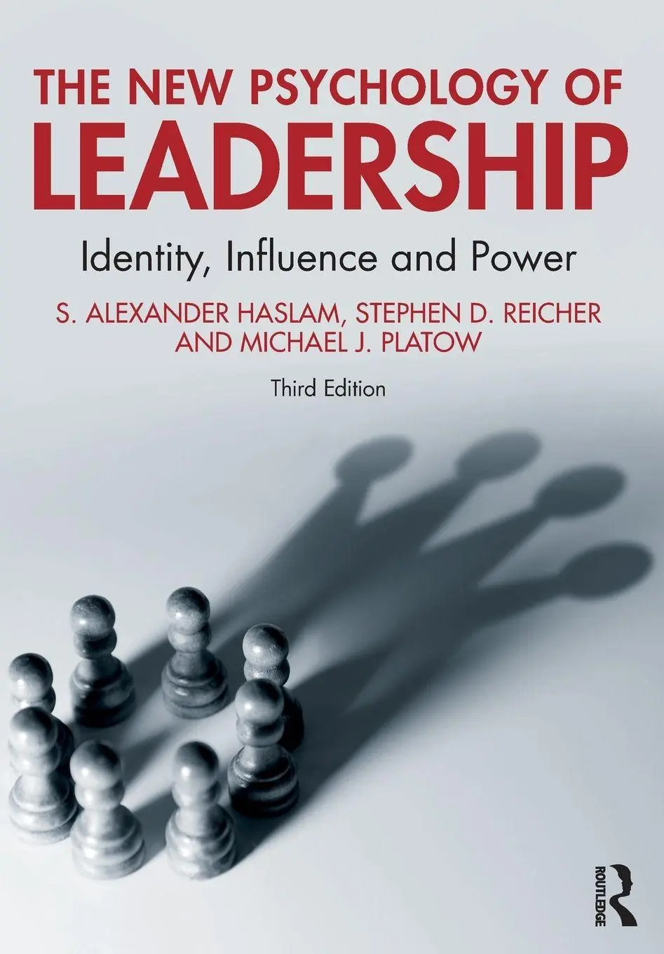 Cover: 9781032542744 | The New Psychology of Leadership | Identity, Influence and Power
