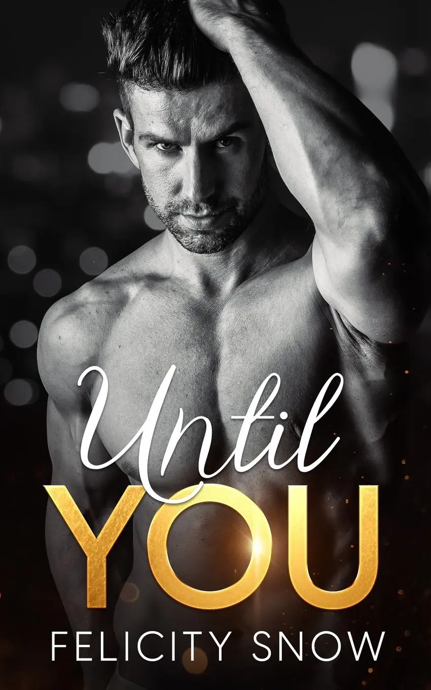 Cover: 9781088222744 | Until You | Felicity Snow | Taschenbuch | Englisch | 2023
