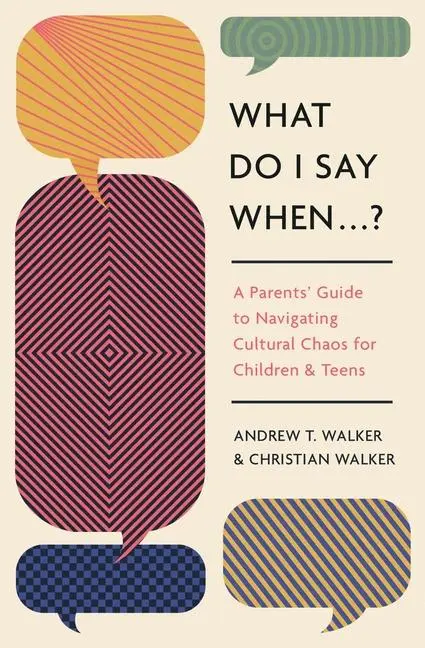 Cover: 9781433592744 | What Do I Say When . . . ? | Andrew Walker (u. a.) | Taschenbuch
