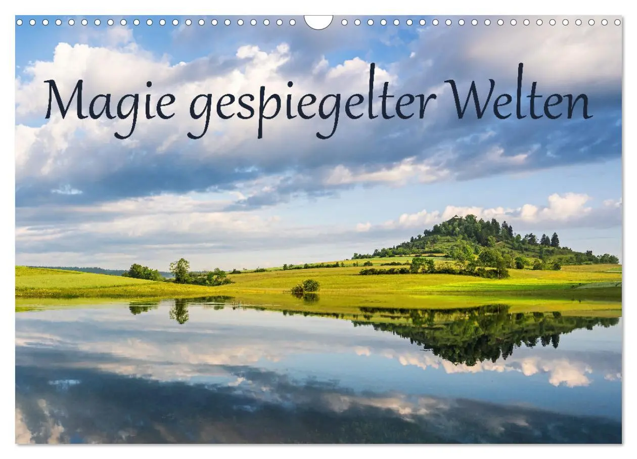 Cover: 9783457392744 | Magie gespiegelter Welten (Wandkalender 2026 DIN A3 quer), CALVENDO...