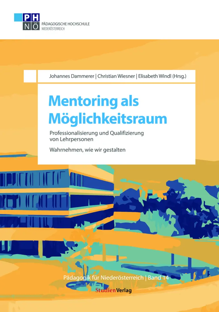 Cover: 9783706562744 | Mentoring als Möglichkeitsraum | Johannes Dammerer (u. a.) | Buch