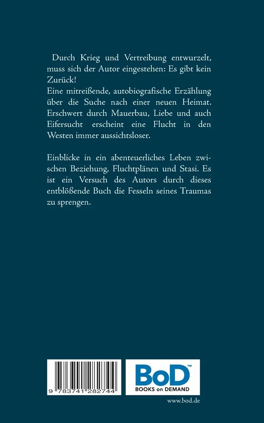 Rückseite: 9783741282744 | Suche nach Heimat | Vertreibung, Flucht, Stasi - mein Trauma | Richter