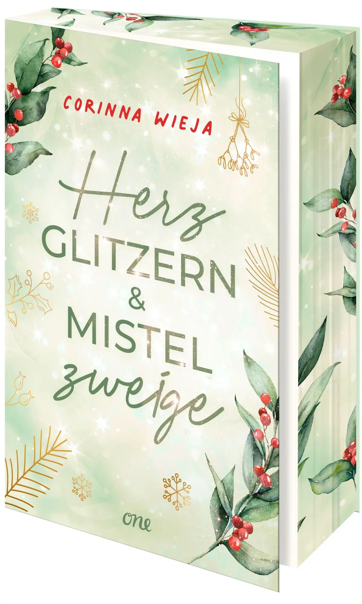 Cover: 9783846602744 | Herzglitzern und Mistelzweige | Corinna Wieja | Taschenbuch | 340 S.