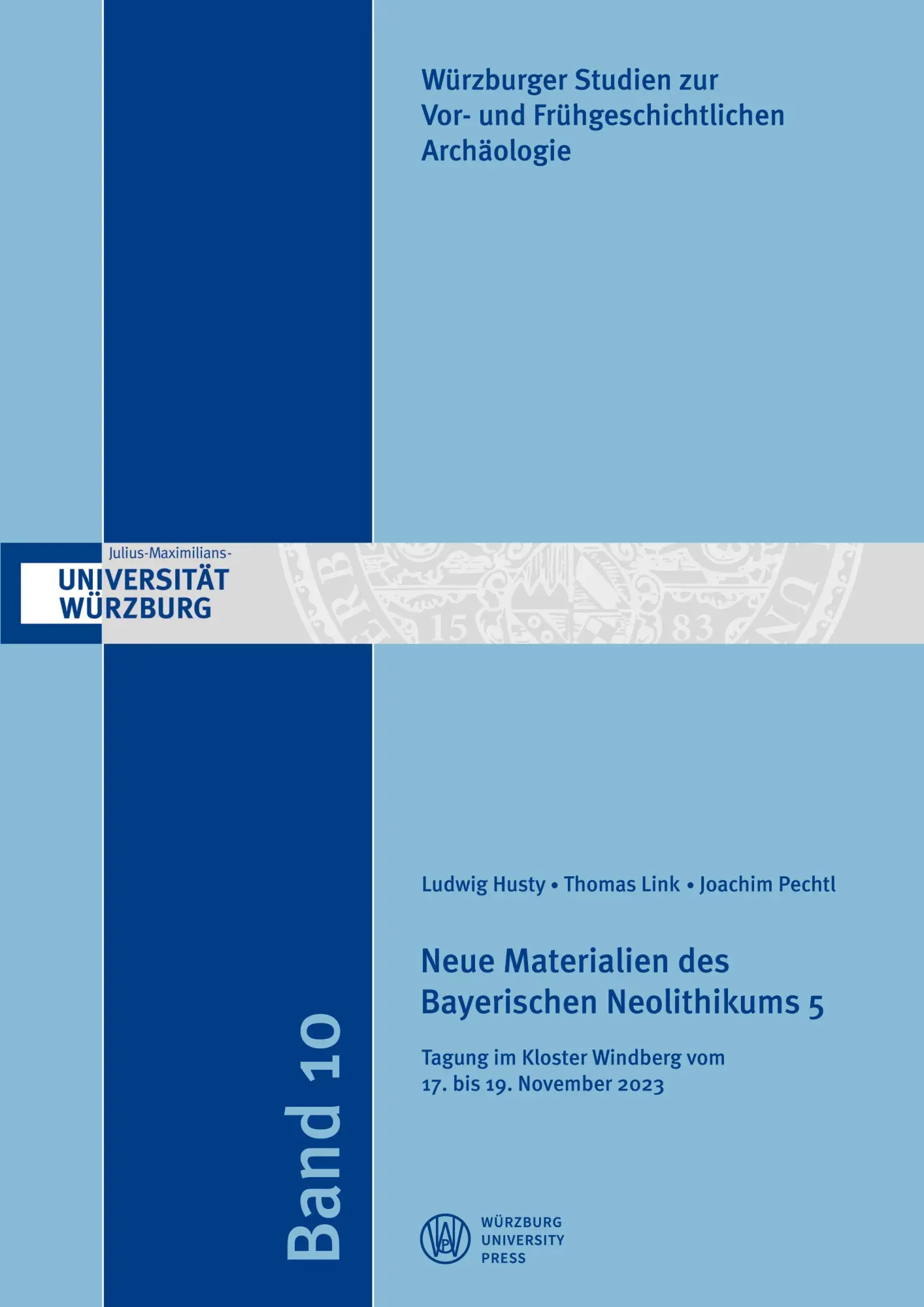 Cover: 9783958262744 | Neue Materialien des Bayerischen Neolithikums 5 | Ludwig Husty (u. a.)
