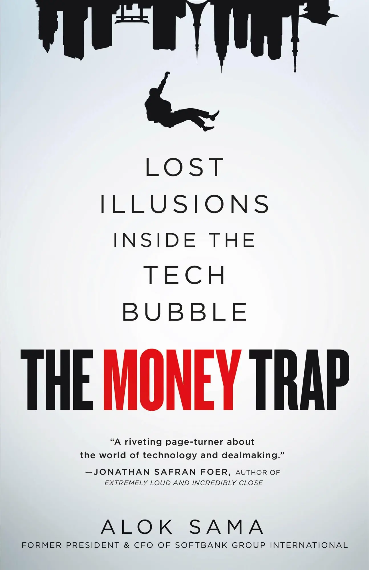 Cover: 9781250332844 | The Money Trap | Lost Illusions Inside the Tech Bubble | Alok Sama
