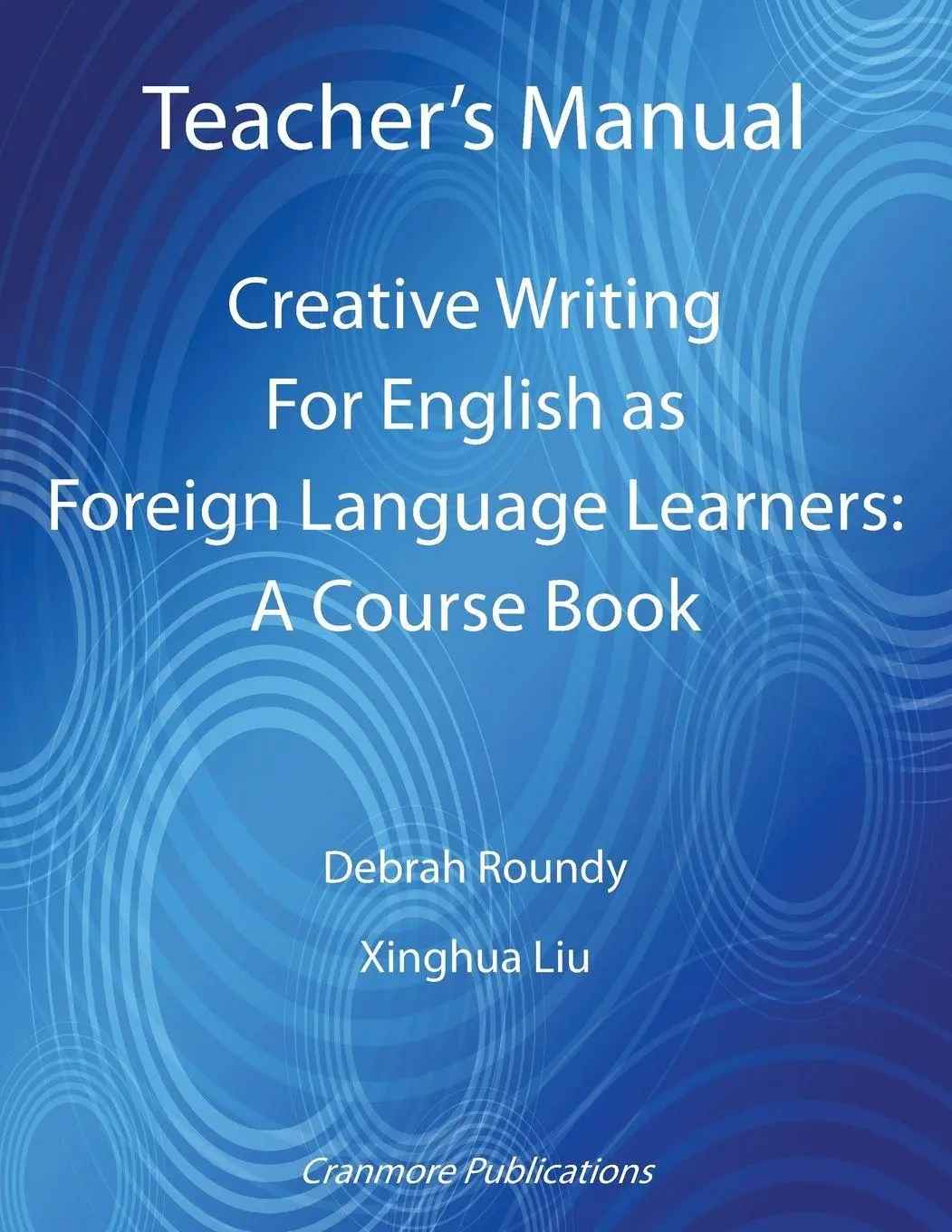 Cover: 9781907962844 | Teacher's Manual - Creative Writing For English as Foreign Language...