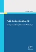 Cover: 9783842872844 | Paid Content im Web 2.0: Strategien und Erfolgsfaktoren für...