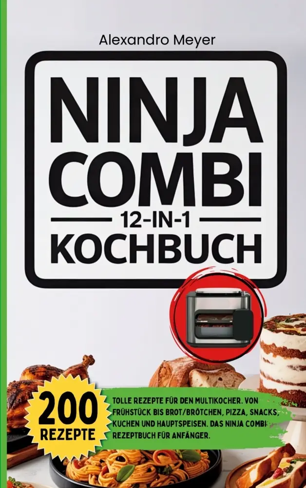 Cover: 9789403842844 | Ninja Combi 12 in 1 Kochbuch | Alexandro Meyer | Taschenbuch | Deutsch