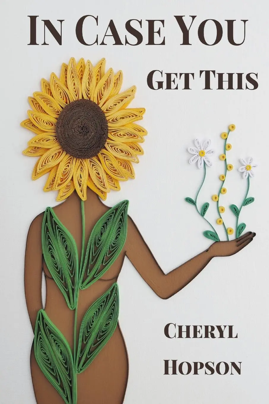 Cover: 9798888382844 | In Case You Get This | Cheryl Hopson | Taschenbuch | Englisch | 2023