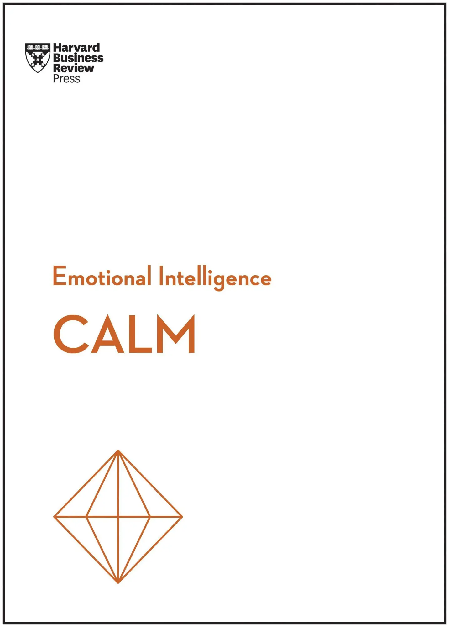 Cover: 9798892792844 | Calm (HBR Emotional Intelligence Series) | Harvard Business Review