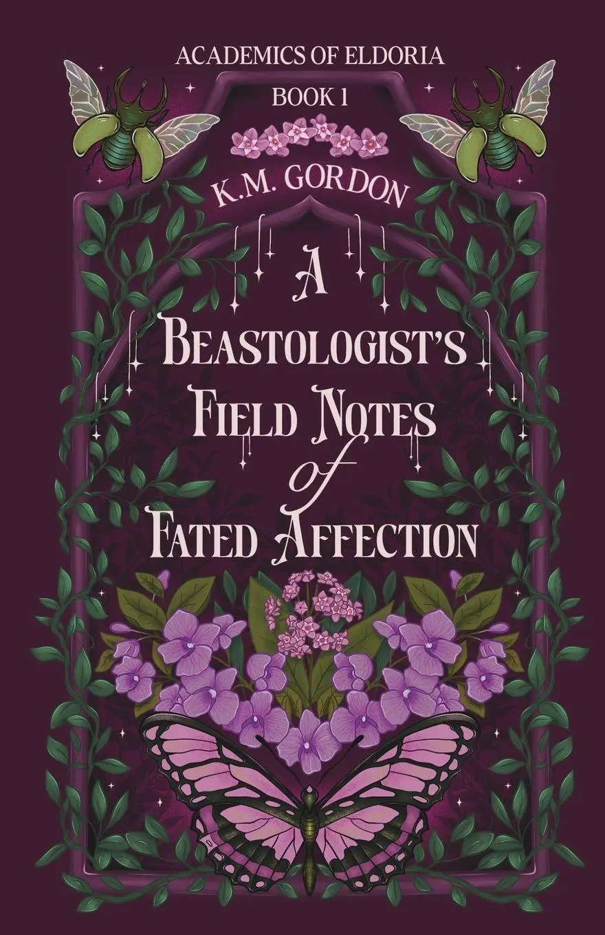 Cover: 9798993082844 | A Beastologist's Field Notes of Fated Affection | K. M. Gordon | Buch