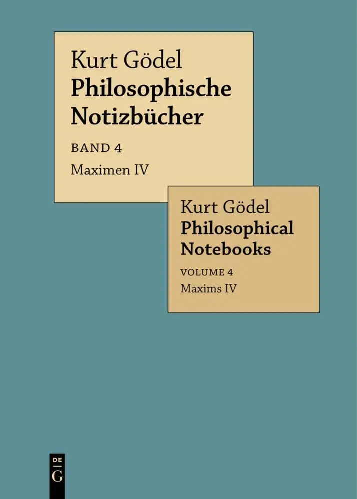 Cover: 9783110772944 | Maximen IV / Maxims IV | Kurt Gödel | Buch | 276 S. | Deutsch | 2023