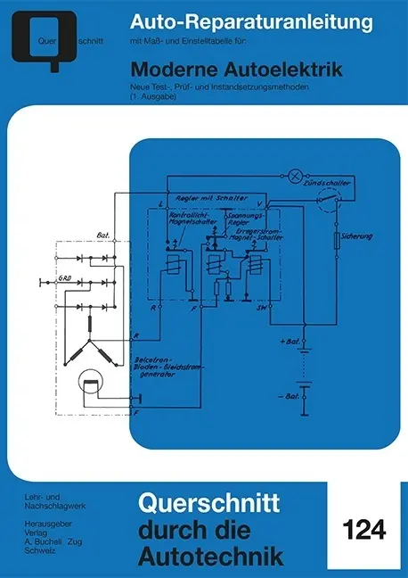 Cover: 9783716822944 | Moderne Autoelektrik | Taschenbuch | 87 S. | Deutsch | 2018 | bucheli
