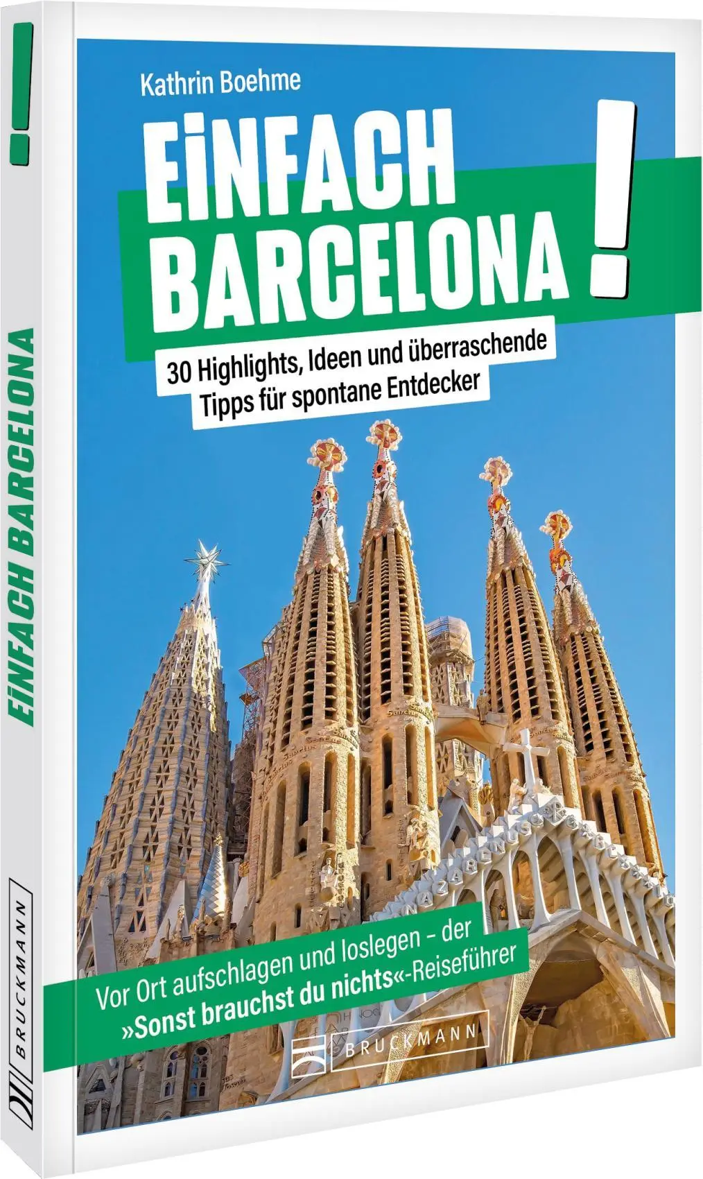 Cover: 9783734332944 | Einfach Barcelona! | Kathrin Boehme | Taschenbuch | 96 S. | Deutsch