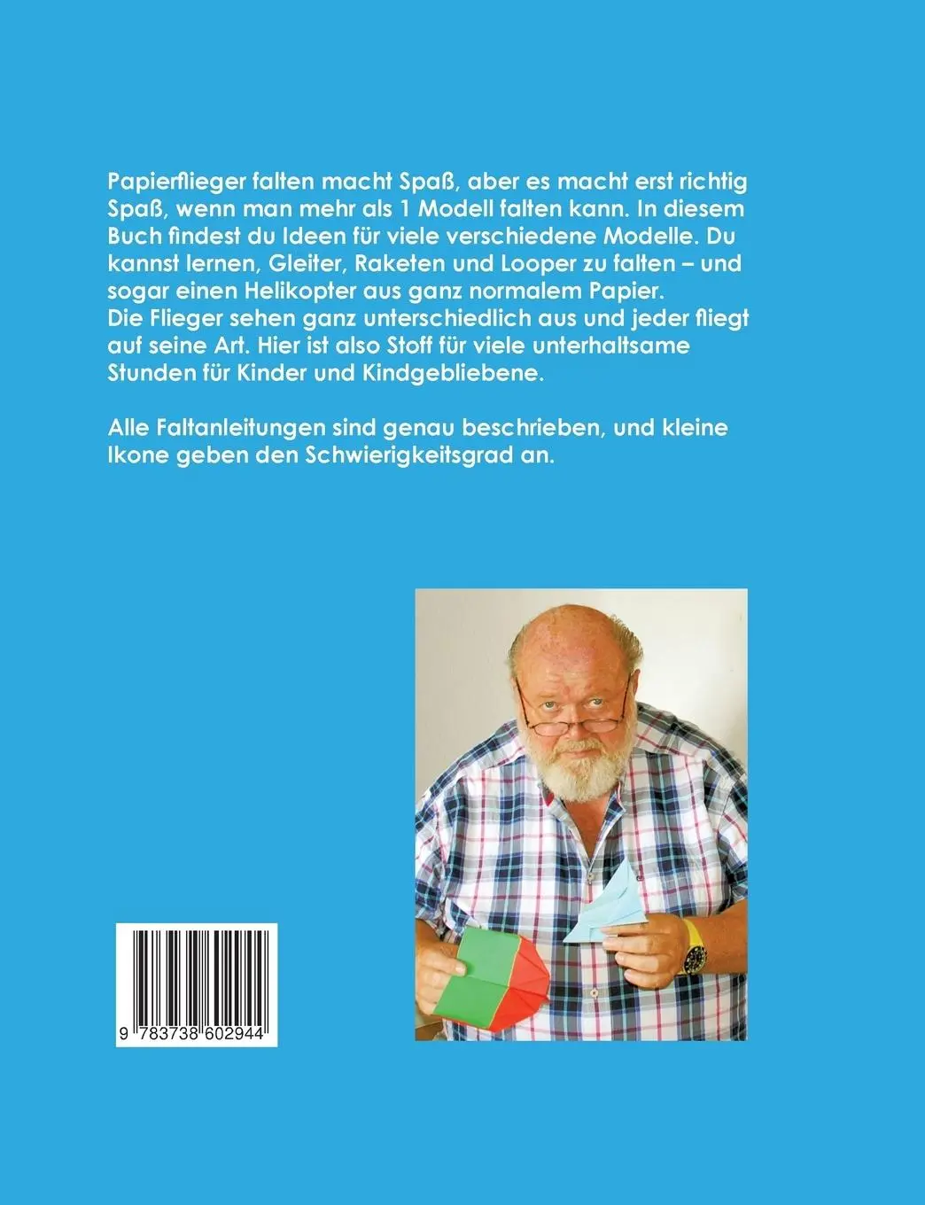 Rückseite: 9783738602944 | Papierflieger | 32 neue und traditionelle Modelle | Erik Rønholt