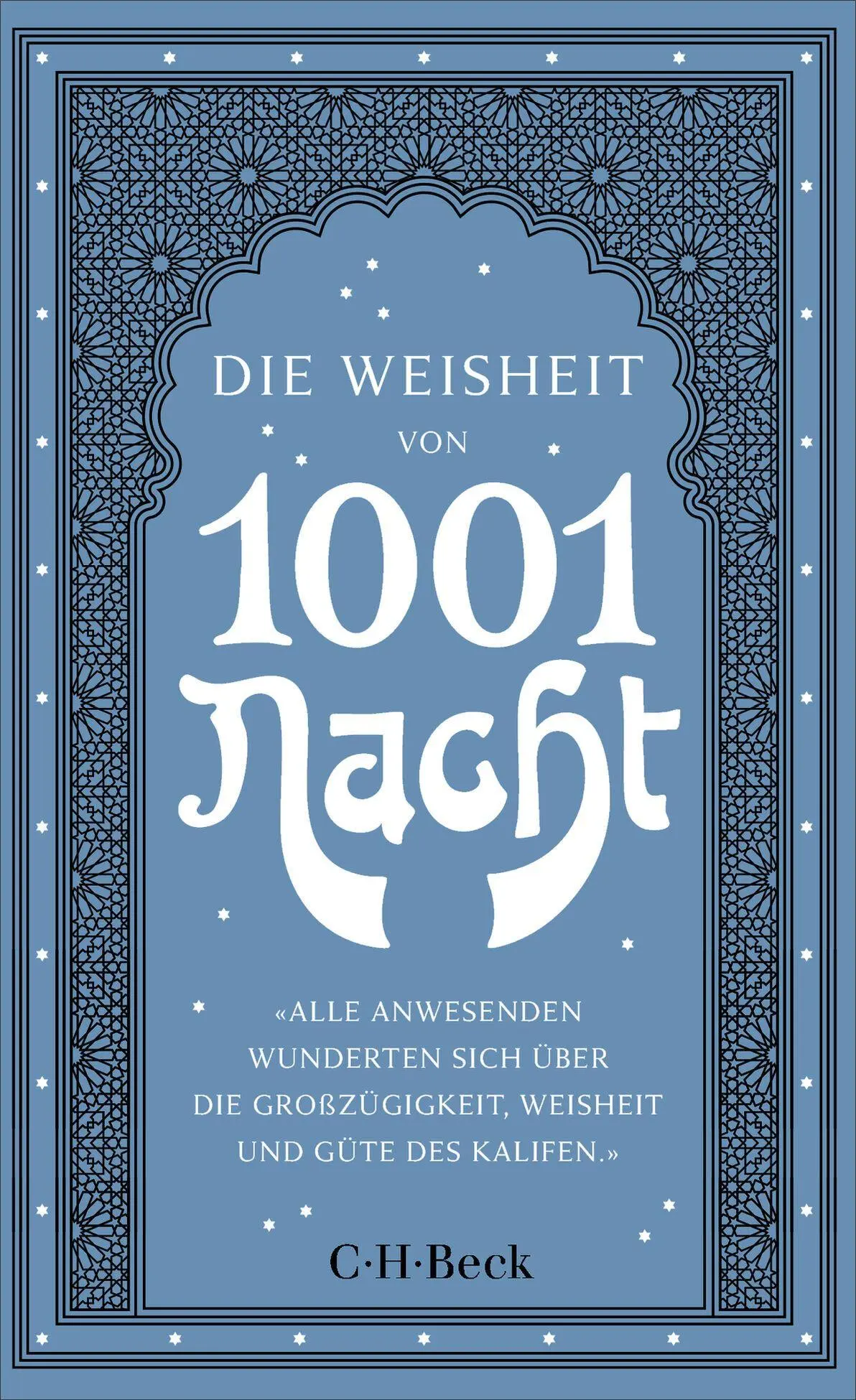 Cover: 9783406843044 | Die Weisheit von 1001 Nacht | Kleine Bibliothek der Weltweisheit | Ott