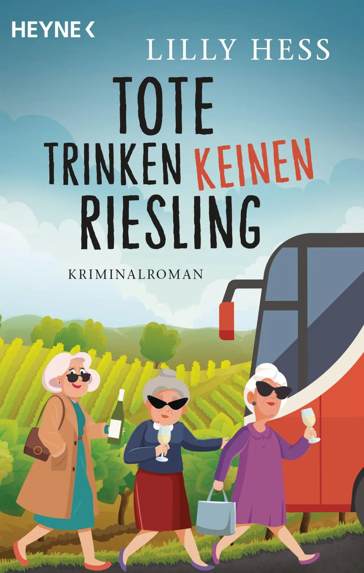 Cover: 9783453443044 | Tote trinken keinen Riesling | Lilly Hess | Taschenbuch | 416 S.