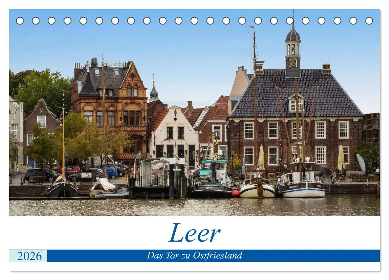 Cover: 9783457883044 | Leer - Das Tor zu Ostfriesland (Tischkalender 2026 DIN A5 quer),...