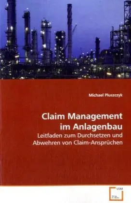 Cover: 9783639113044 | Claim Management im Anlagenbau | Michael Pluszczyk | Taschenbuch