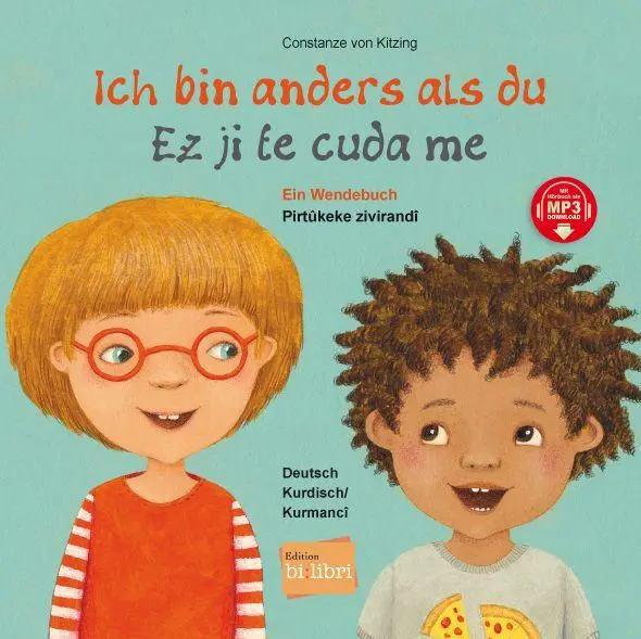 Ich bin anders als du / Ich bin wie du (Deutsch-Kurdisch/Kurmancî)