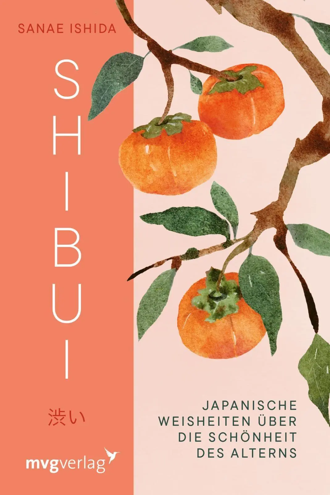 Cover: 9783747403044 | Shibui | Sanae Ishida | Buch | 160 S. | Deutsch | 2026 | mvg Verlag