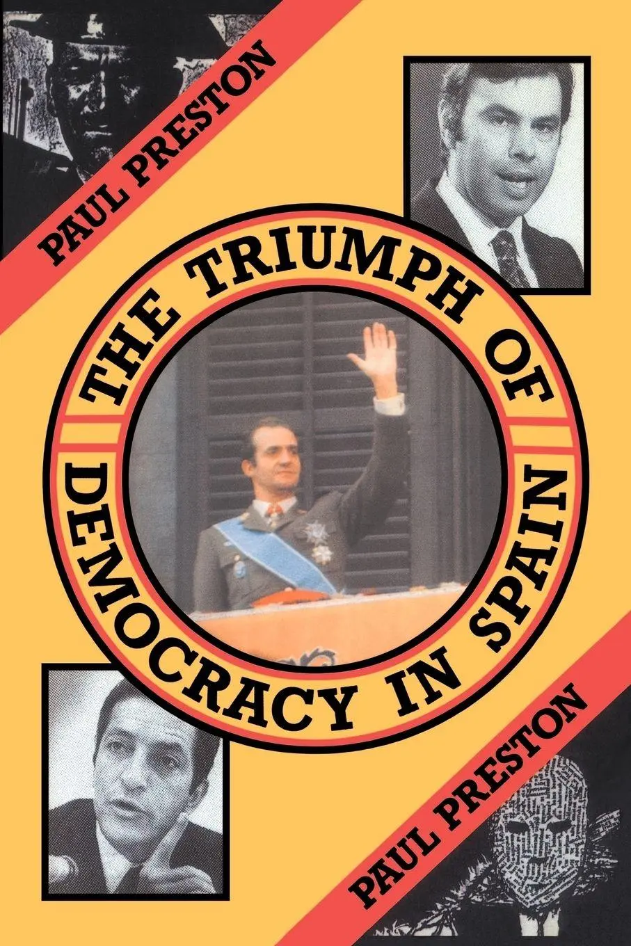 Cover: 9780415043144 | The Triumph of Democracy in Spain | Paul Preston | Taschenbuch | 1987