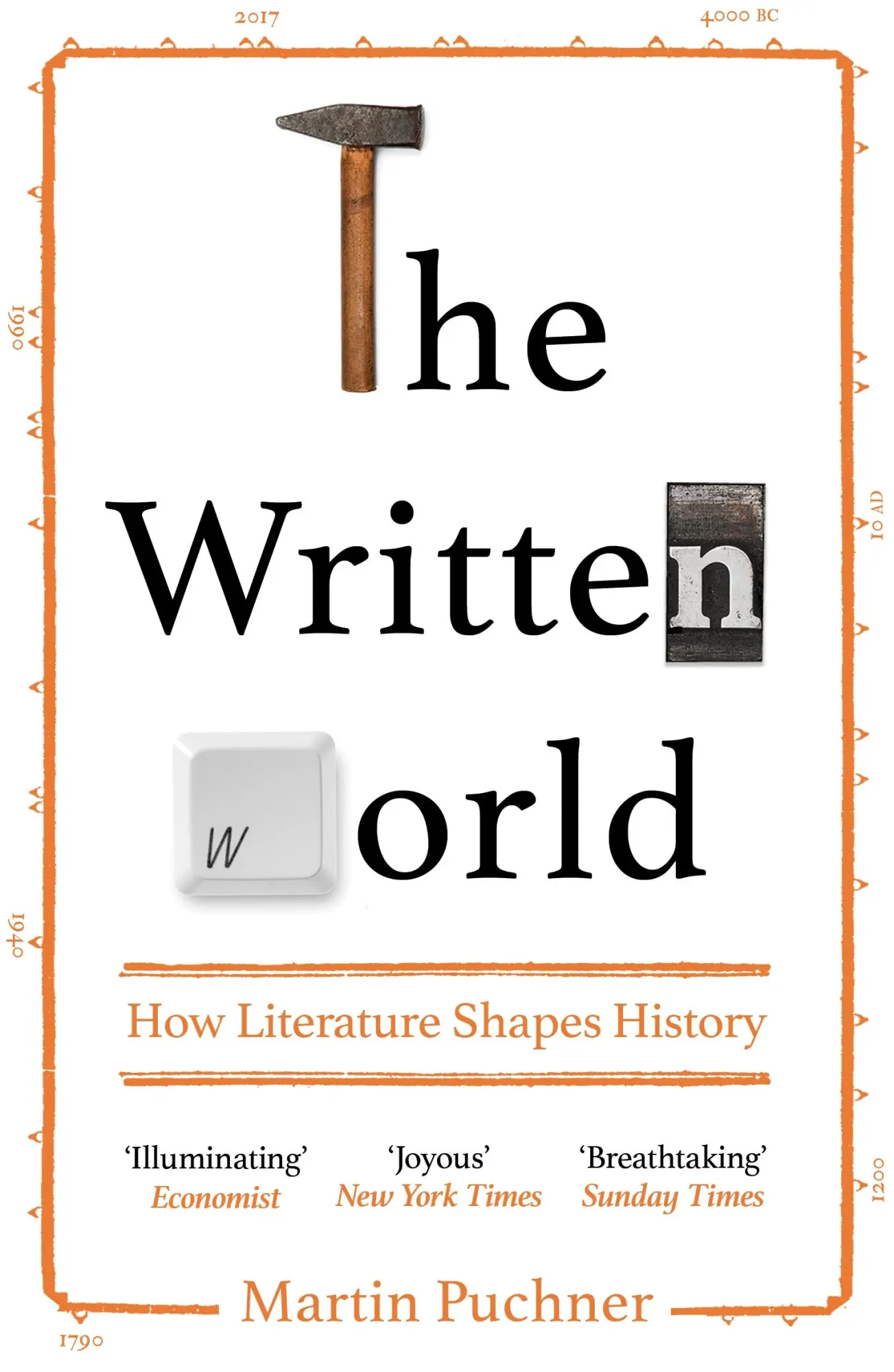 Cover: 9781783783144 | The Written World | How Literature Shapes History | Martin Puchner Cover: 9781783783144 | The Written World | How Literature Shapes History | Martin Puchner