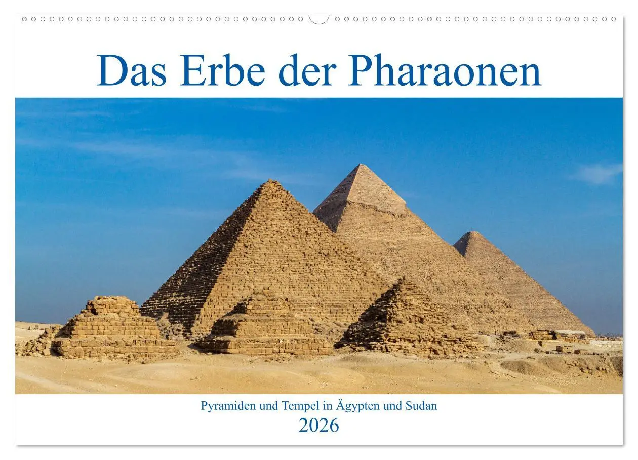 Cover: 9783457633144 | Das Erbe der Pharaonen (Wandkalender 2026 DIN A2 quer), CALVENDO...
