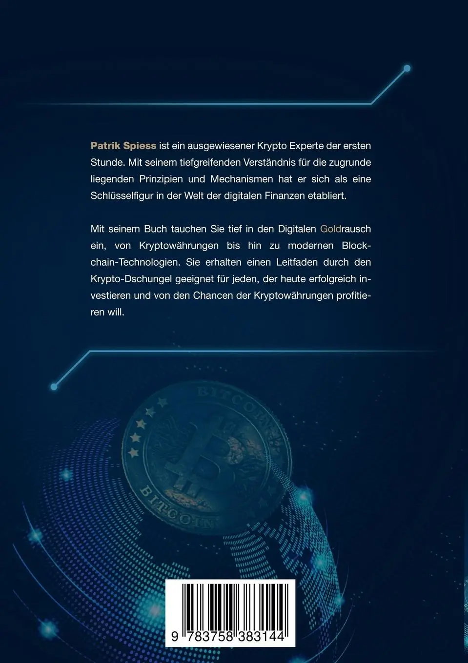 Rückseite: 9783758383144 | Digitaler Goldrausch | Eine Reise durch den Krypto Dschungel | Spiess