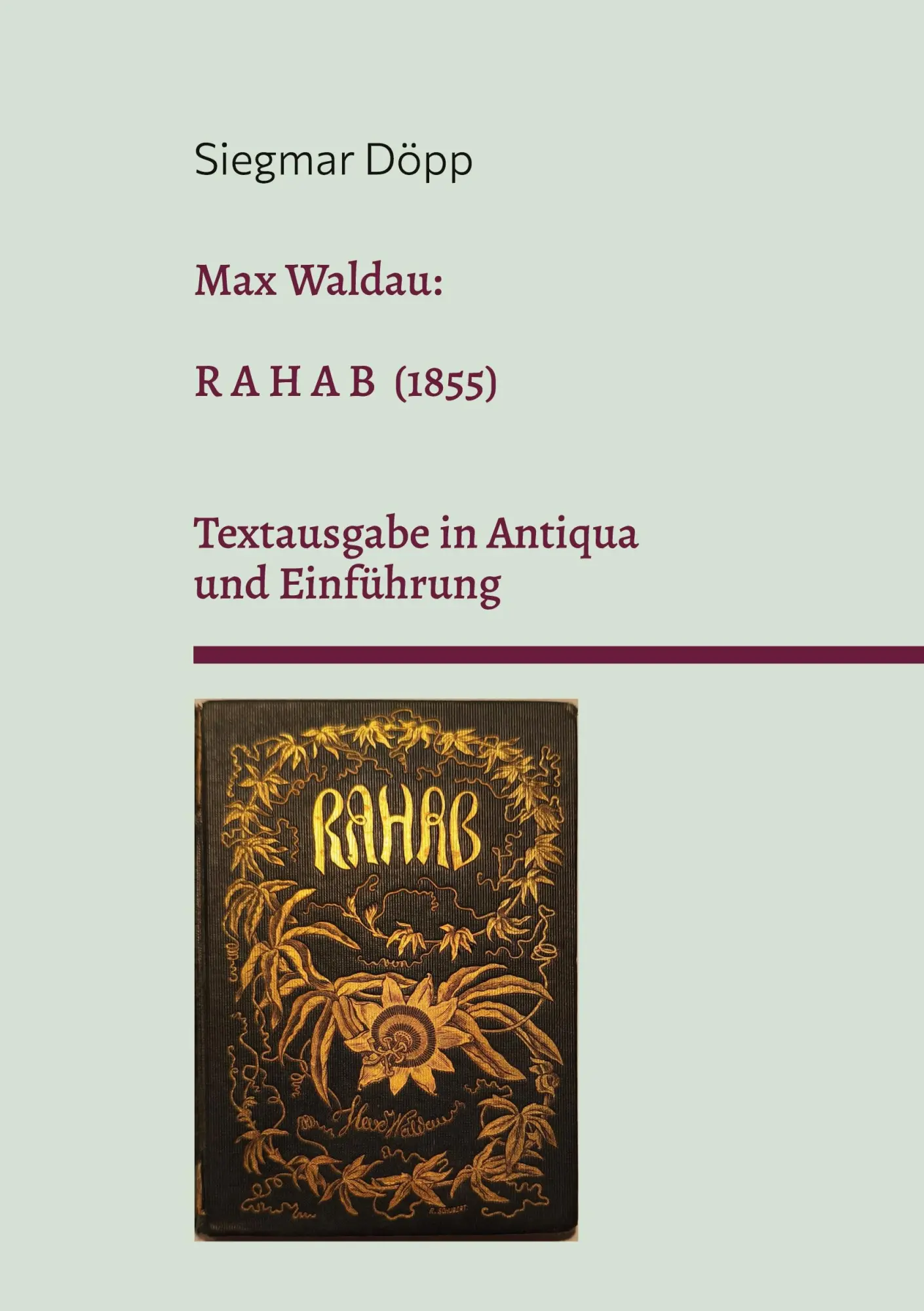 Cover: 9783911973144 | Max Waldau: Rahab (1855) | Textausgabe in Antiqua und Einführung