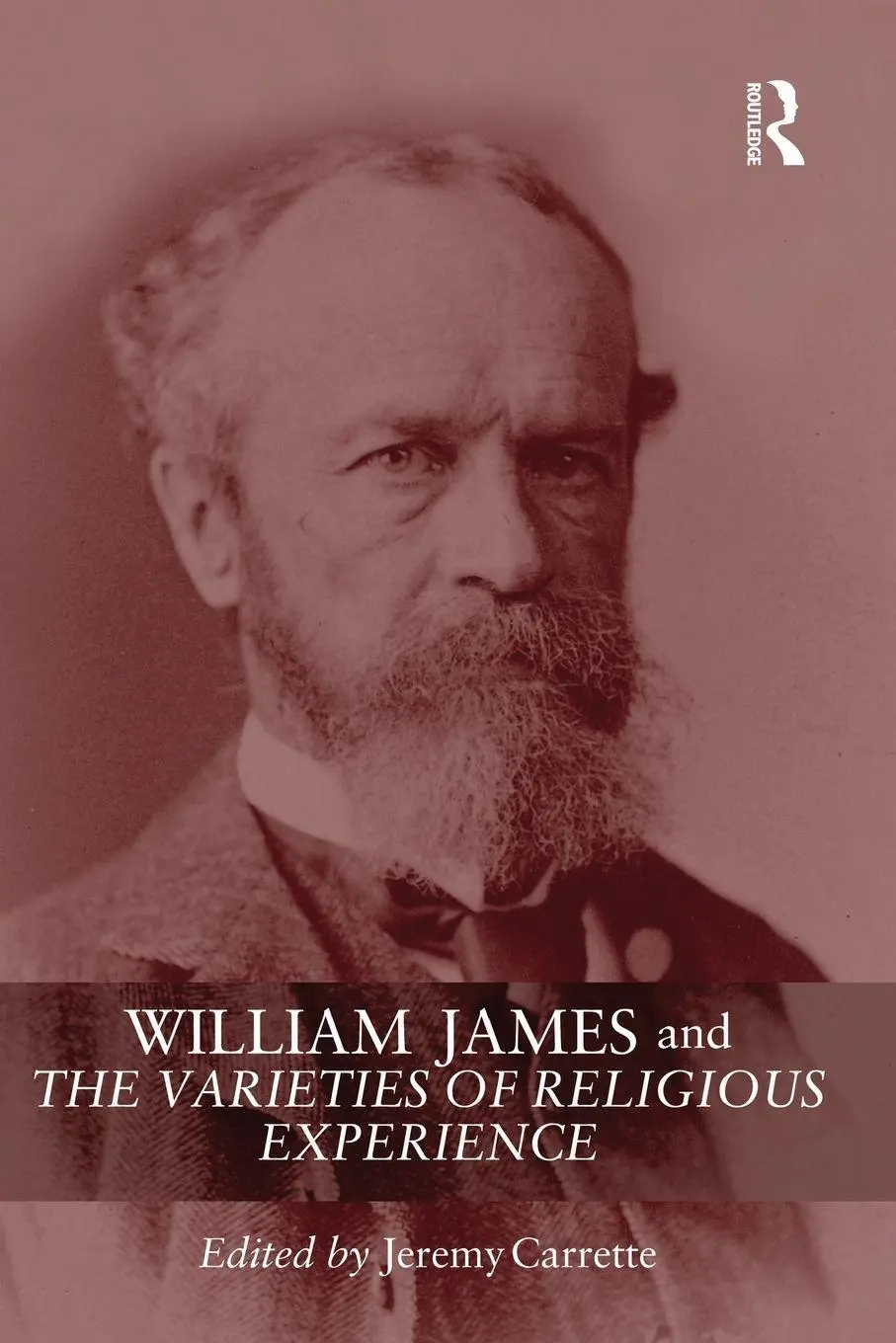 Cover: 9780415653244 | William James and The Varieties of Religious Experience | Carrette