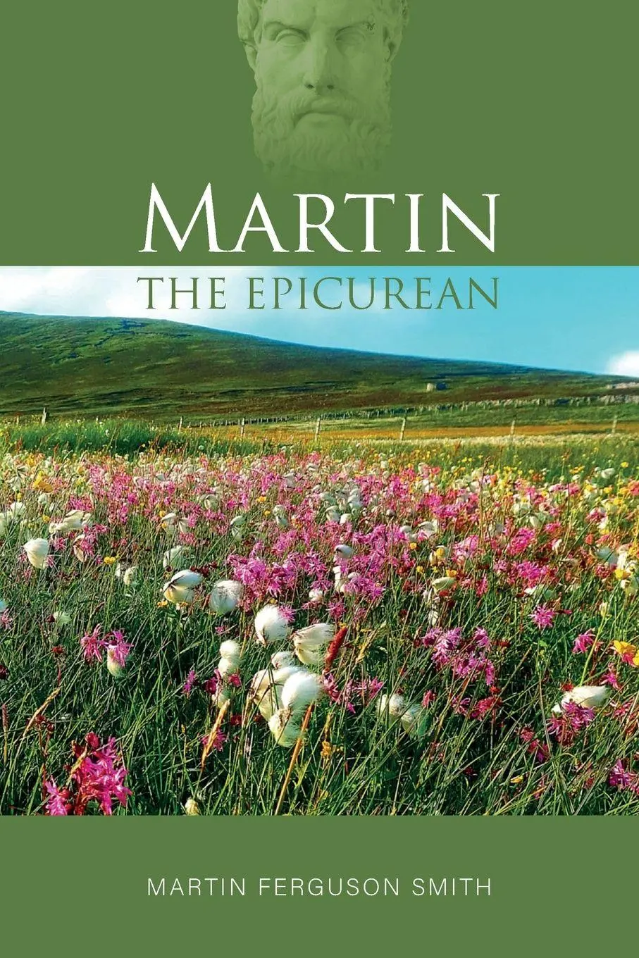 Cover: 9781800423244 | Martin the Epicurean | Martin Ferguson Smith | Taschenbuch | Englisch