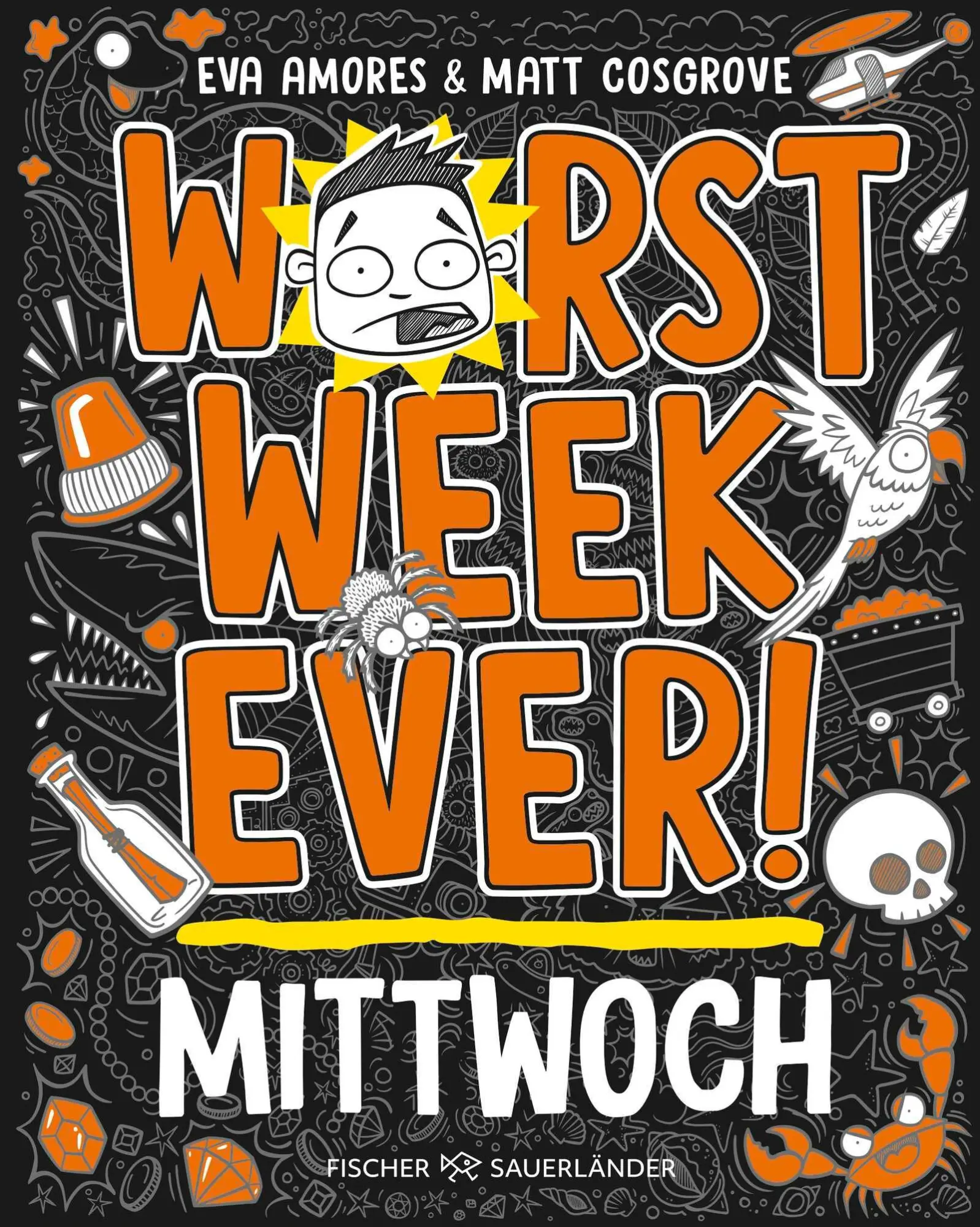 Cover: 9783737343244 | Worst Week Ever - Mittwoch | Matt Cosgrove (u. a.) | Buch | 192 S. Cover: 9783737343244 | Worst Week Ever - Mittwoch | Matt Cosgrove (u. a.) | Buch | 192 S.