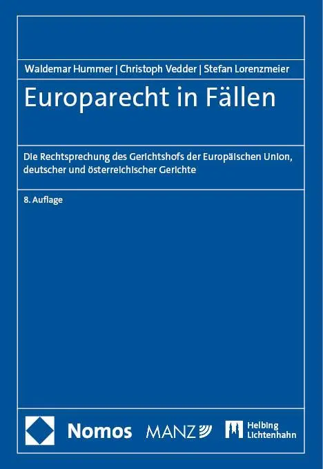 Cover: 9783848773244 | Europarecht in Fällen | Waldemar Hummer (u. a.) | Taschenbuch | 852 S.