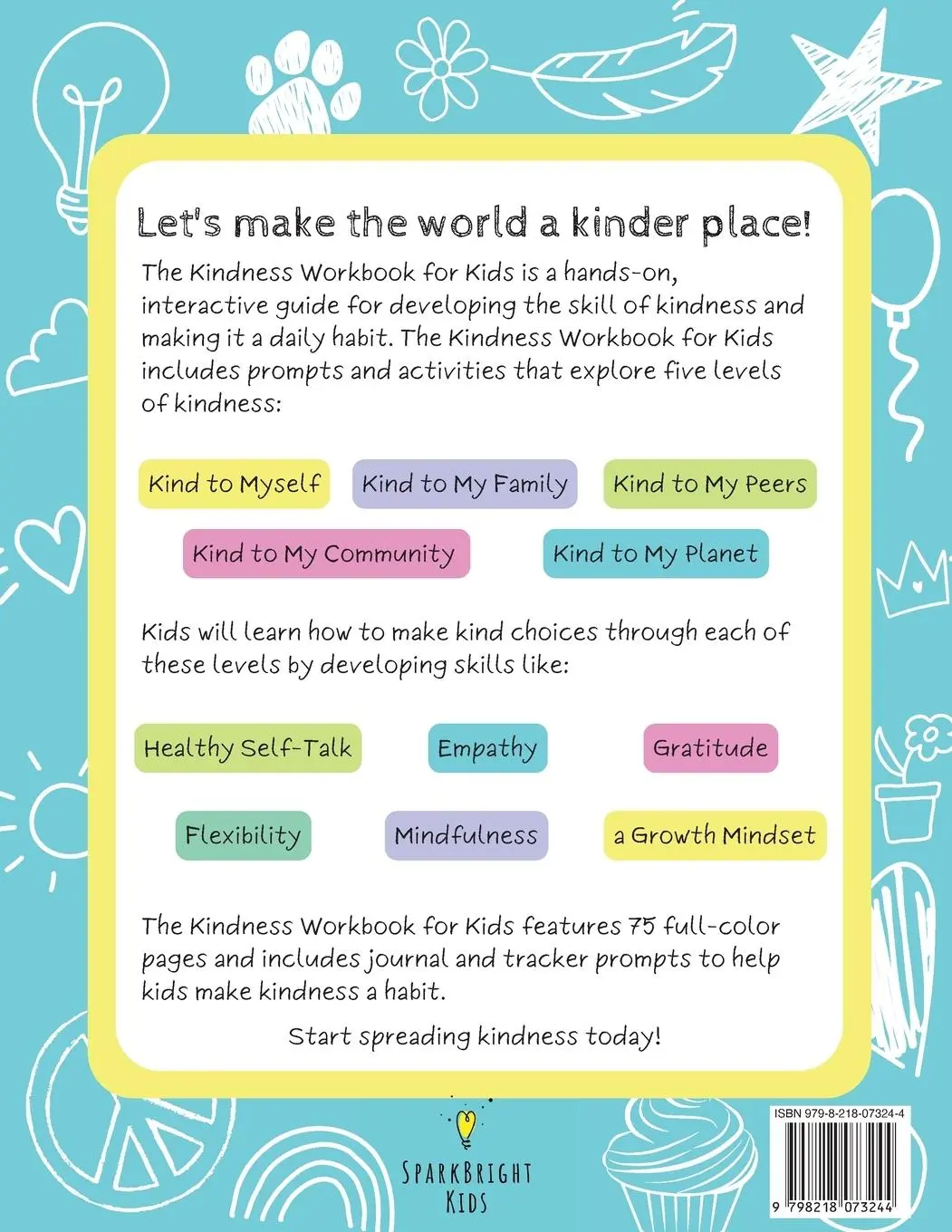 Rückseite: 9798218073244 | The Kindness Workbook for Kids | Taschenbuch | Englisch | 2022