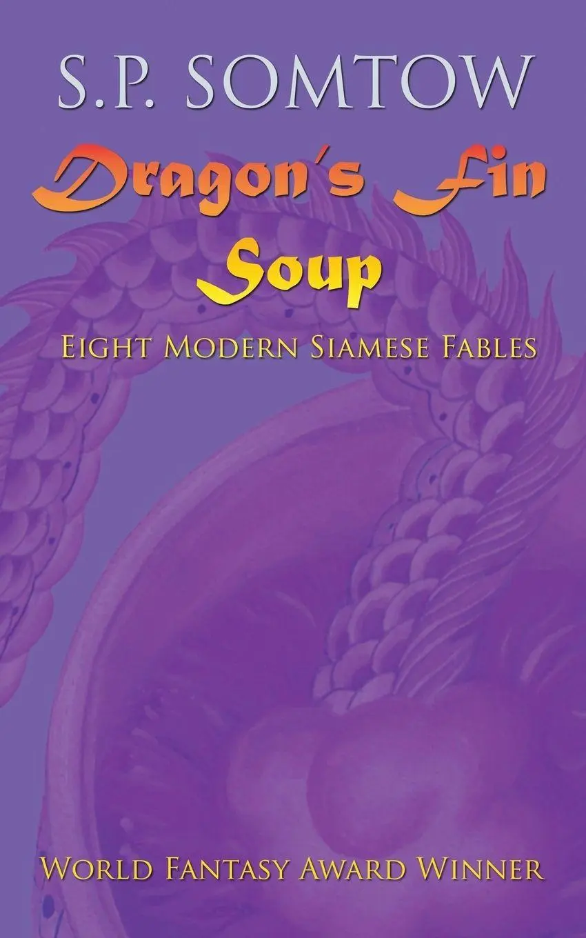 Cover: 9780986053344 | Dragon's Fin Soup | S. P. Somtow | Taschenbuch | Englisch | 2013