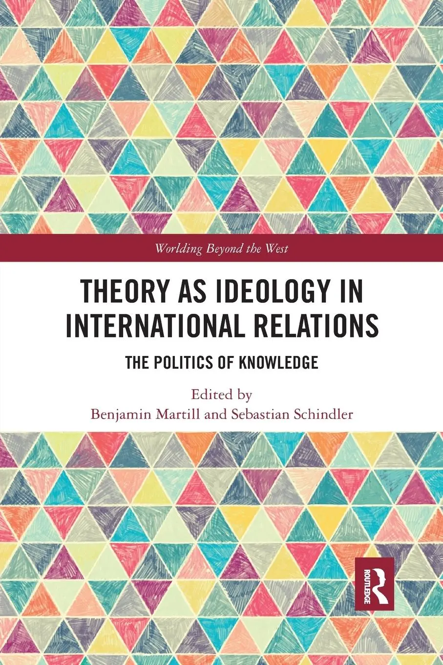 Cover: 9781032173344 | Theory as Ideology in International Relations | Martill (u. a.) | Buch