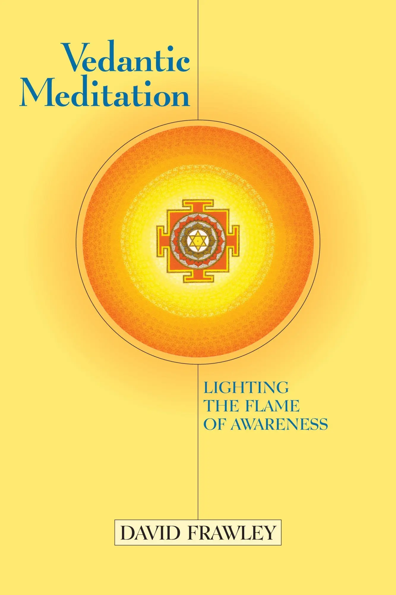 Cover: 9781556433344 | Vedantic Meditation | Lighting the Flame of Awareness | David Frawley