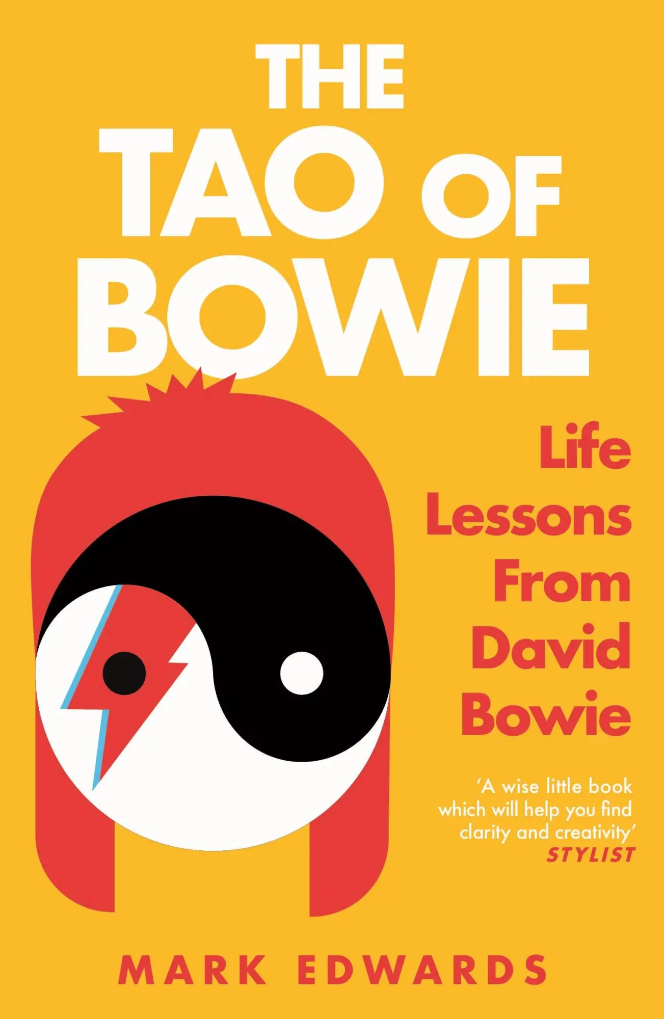Cover: 9781805463344 | The Tao of Bowie | Life Lessons from David Bowie | Mark Edwards | Buch