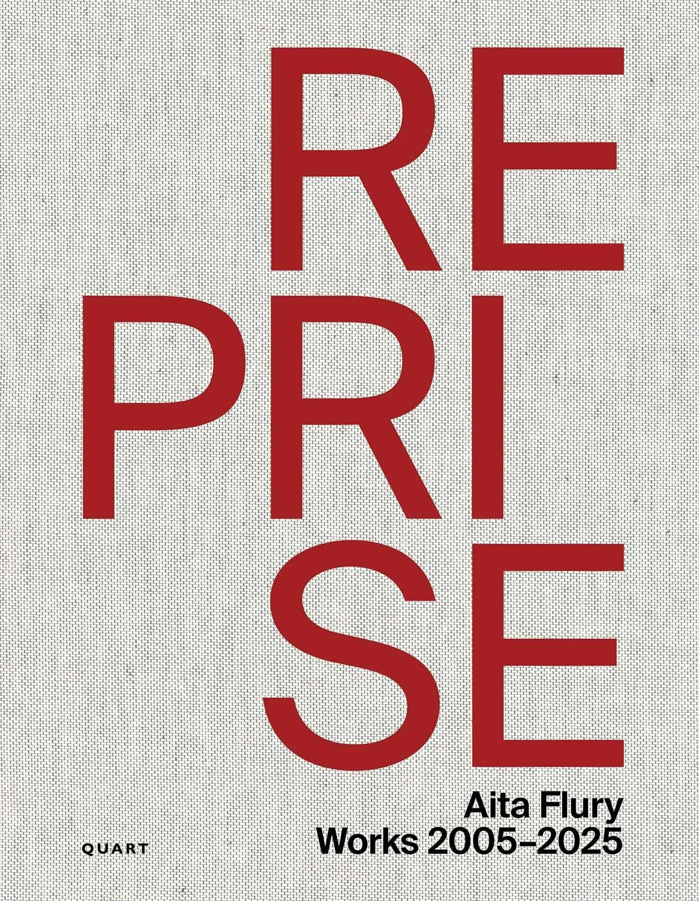 Cover: 9783037613344 | Reprise - Aita Flury | Works 2005-2025 | Aita Flury | Taschenbuch