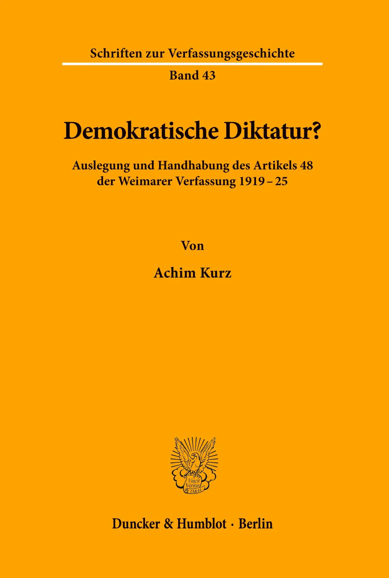 Cover: 9783428073344 | Demokratische Diktatur? | Achim Kurz | Taschenbuch | 211 S. | Deutsch