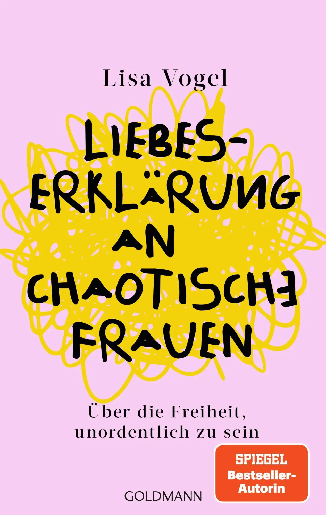 Cover: 9783442143344 | Liebeserklärung an chaotische Frauen | Lisa Vogel | Taschenbuch | 2026