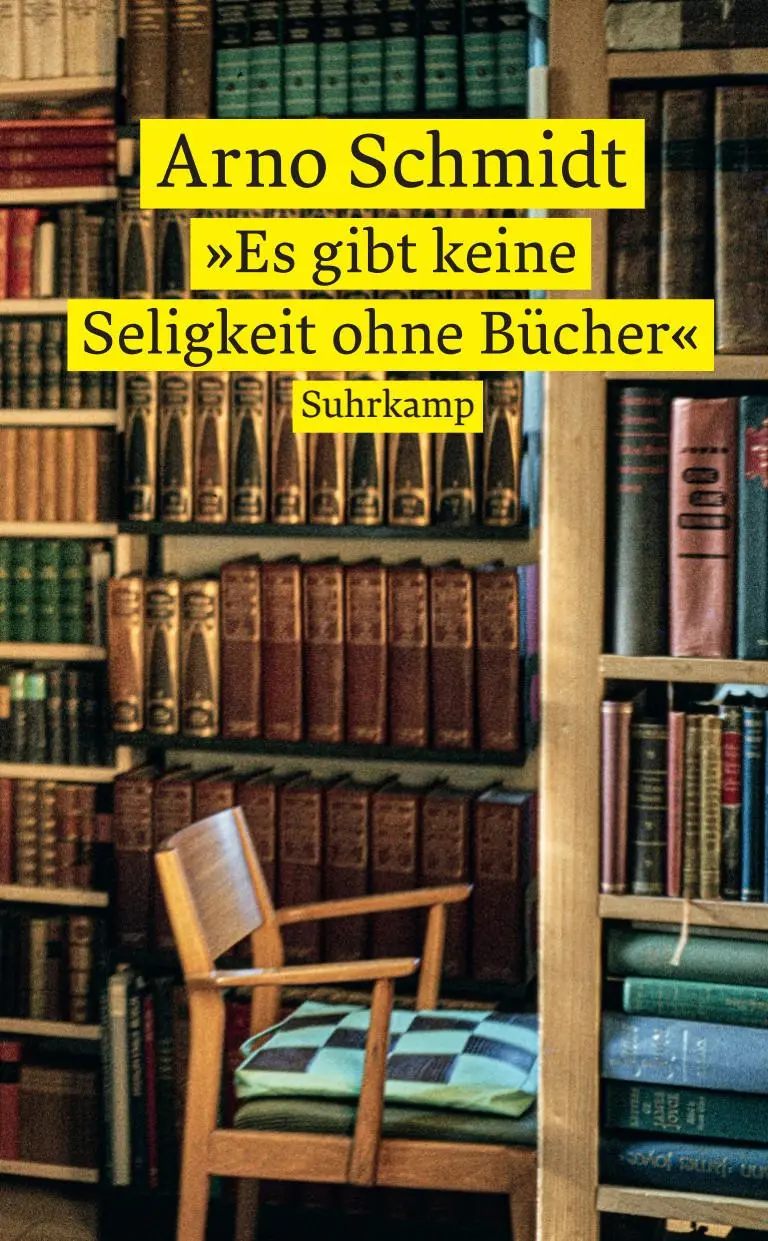 Cover: 9783518473344 | 'Es gibt keine Seligkeit ohne Bücher' | Arno Schmidt | Taschenbuch