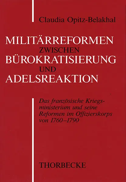 Cover: 9783799573344 | Militärreform zwischen Bürokratisierung und Adelsreaktion | Buch
