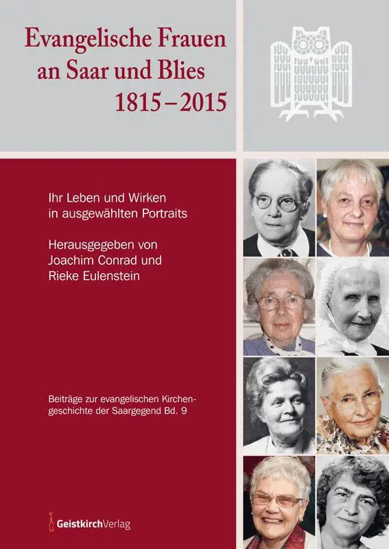 Cover: 9783949983344 | Evangelische Frauen an Saar und Blies 1815-2015 | Conrad (u. a.)