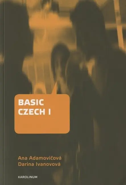 Cover: 9788024623344 | Basic Czech I | Third Revised and Updated Edition | Taschenbuch | 2014